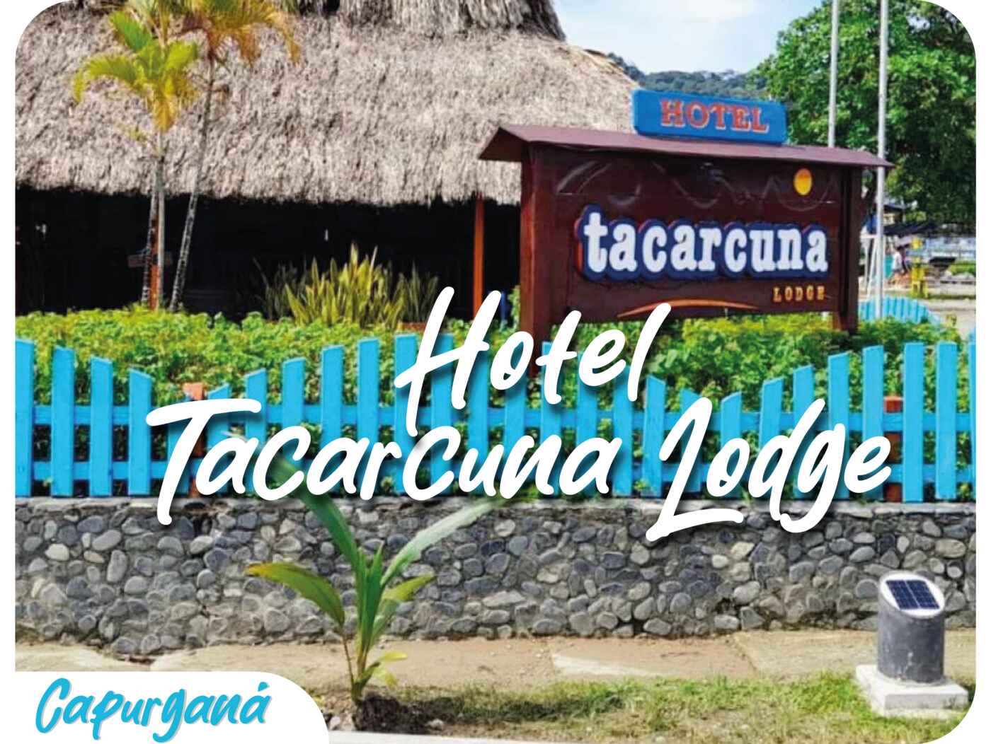 Hotel Tacarcuna Lodge